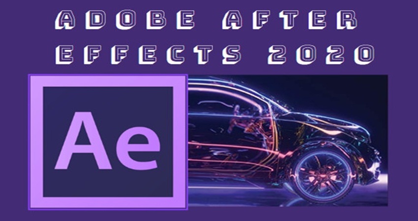 Adobe After Effects 2020 - Phần Mềm Biên Tập Video Đỉnh Cao Cho Creator Việt